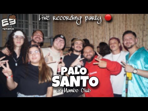 PALO SANTO at MAMBO CLUB 🤠- LIVE RECORDING PARTY 🔴 - 12.07.24