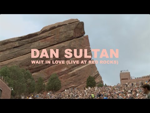 Dan Sultan - Wait In Love (Live At Red Rocks)