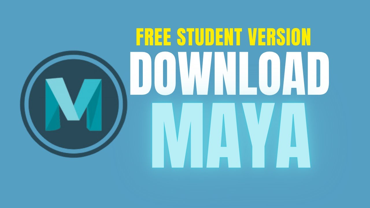 How to Download Autodesk Maya for Free | Student Version Guide