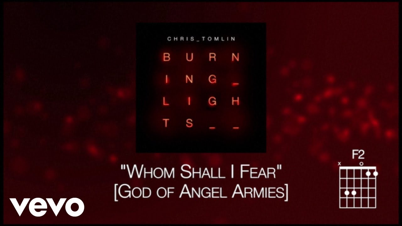 Chris Tomlin - Whom Shall I Fear