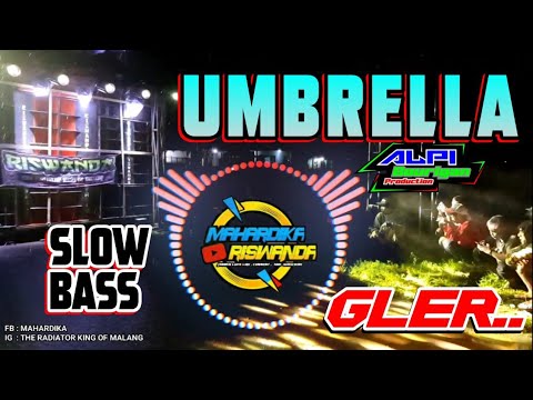 DJ andalan RISWANDA UMBRELLA viral di TIK-TOK Slow TRAP by ALPI bourigan | cocok buat cek sound.
