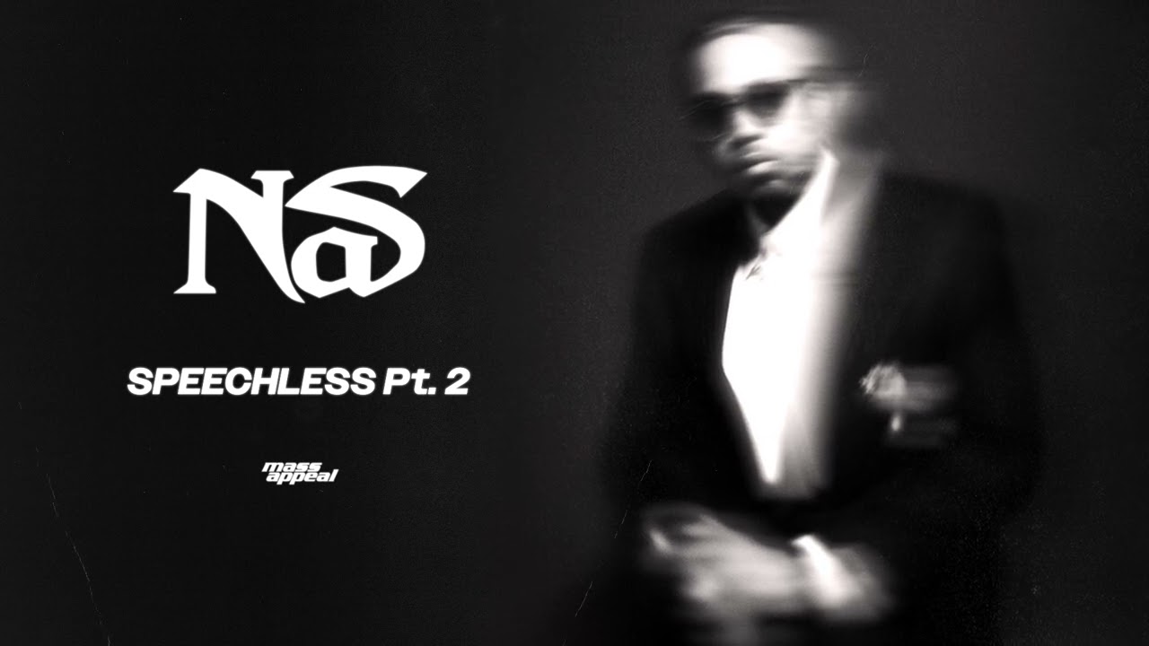 Nas - Speechless, Pt. 2