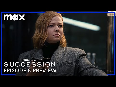 Episode 8 Preview | Succession | Max