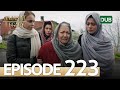 Amanat (Legacy) - Episode 223 | Urdu Dubbed