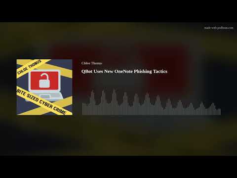 QBot Uses New OneNote Phishing Tactics