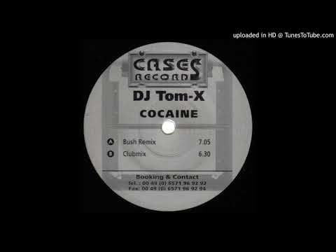 Dj Tom-X - Cocaine (Clubmix)