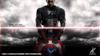 Captain America: The Winter Soldier - Extended Trailer Music - Time To Die (Immediate Music)