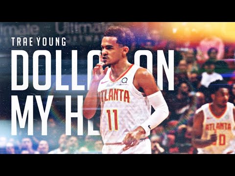 Trae Young Mix - "Dollaz On My Head" ft. Crown Productions