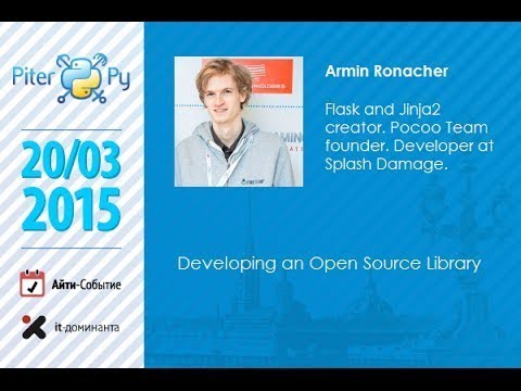 Armin Ronacher "Developing an Open Source Library"