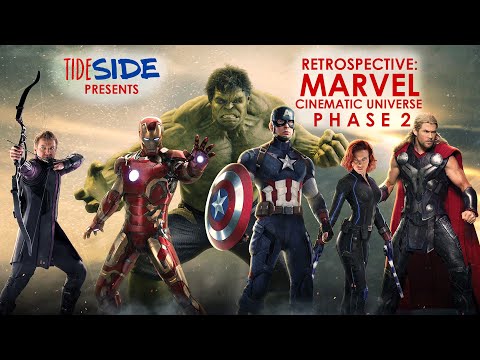 Retrospective: Marvel Cinematic Universe Phase Two - 7 Years Later...