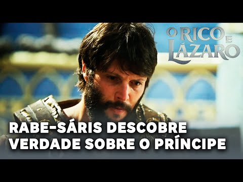 O RICO E LÁZARO: Rabe Sáris descobre que Labash Marduk é uma criança roubada