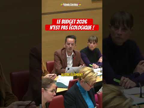 Le budget 2026 est tout sauf écologique !