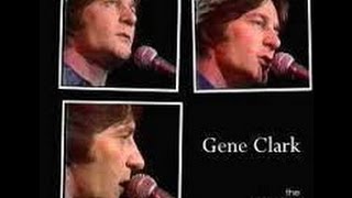 Gene Clark  -  Some misunderstanding