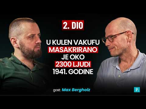 DRUGI DIO - Max Bergholz: u Kulen-Vakufu masakrirano je oko 2300 ljudi 1941. godine