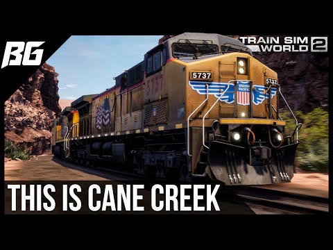 This Is Cane Creek! | Train Sim World 2 Union Pacific AC4400CW (PC)