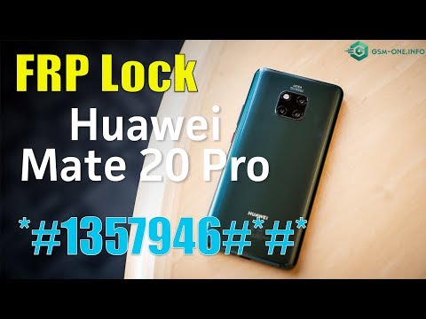 HUAWEI MATE 20 Pro FRP bypass with code *#*#1357946#*#*