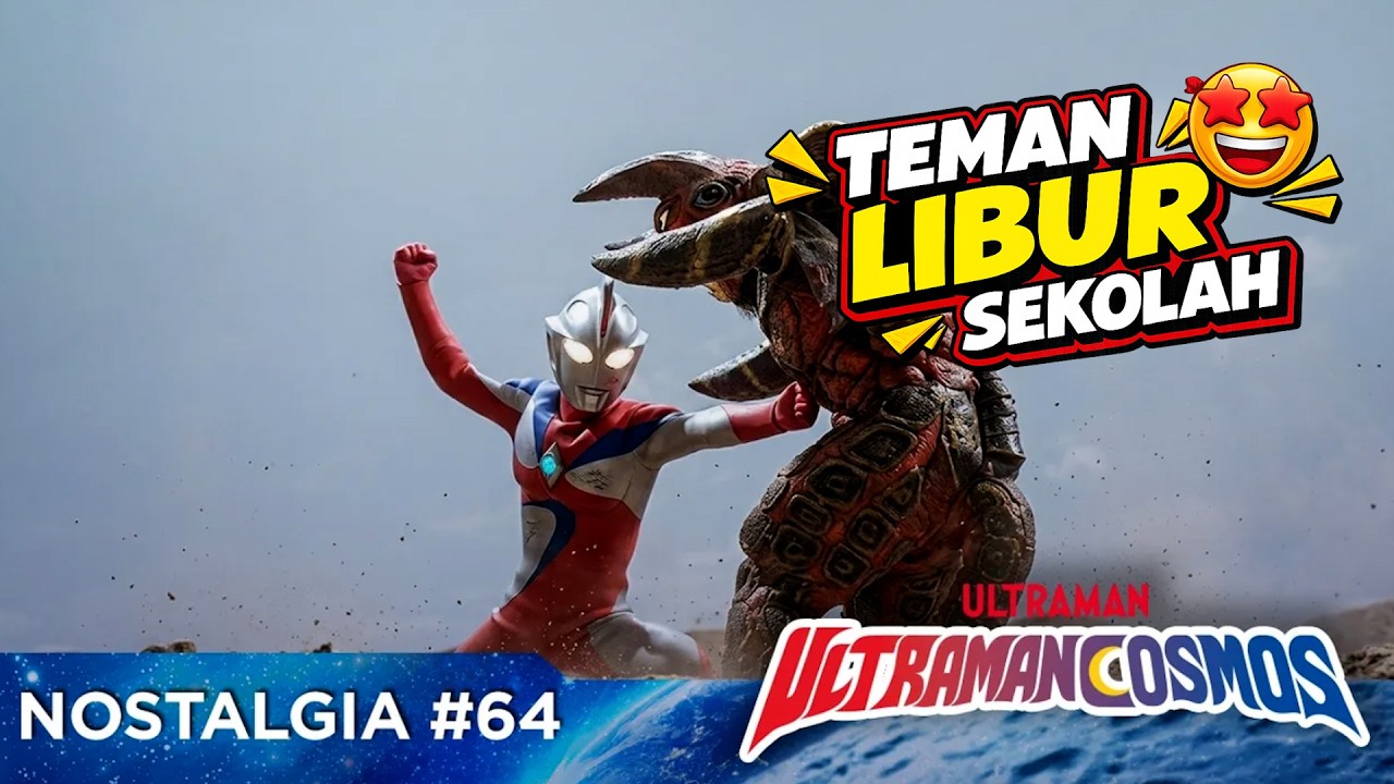 NOSTALGIA #64 | ULTRAMAN COSMOS | Eps 35-36