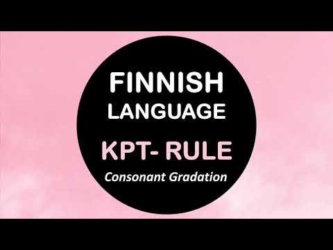 LEARN FINNISH | CONSONANT GRADATION (FI: ASTEVAIHTELU)