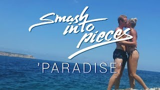 Smash Into Pieces - Paradise (LYRIC VIDEO)