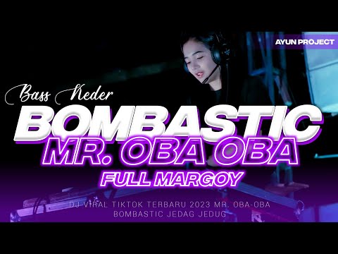 DJ MR OBAH OBAH FULL MARGOY TIKTOK TERBARU 2023