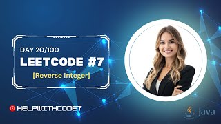 Reverse Integer | Leetcode #7 | Java | Solved