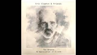 Eric Clapton &amp; Friends - Lies