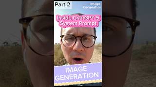 ChatGPT 5 Image Generation SECRETS | REVEALED System Prompt Part 2