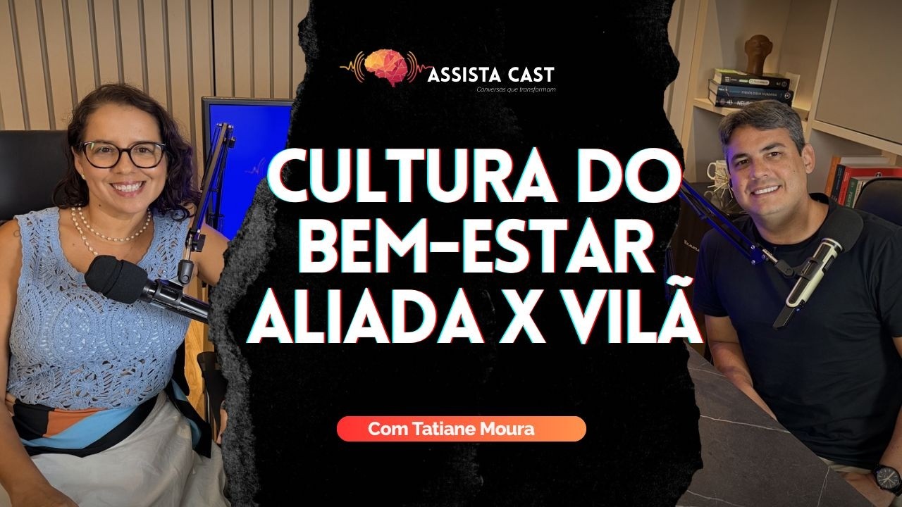 Cultura do bem-estar, aliada ou vilã?