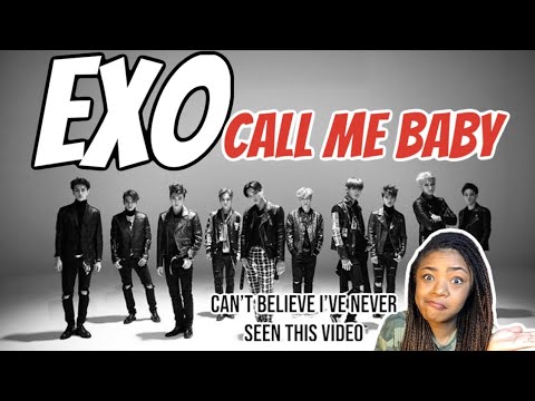EXO 엑소 'CALL ME BABY' MV (Reaction)