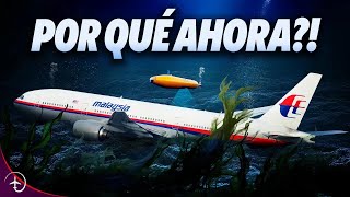 La búsqueda del vuelo MH370 ESTÁ DE VUELTA! Qué cambió?!