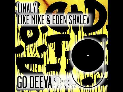 Like Mike, Eden Shalev _ Linaly (Original Mix)