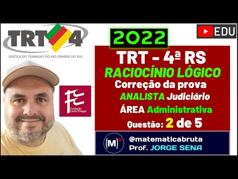 🔥TRT 4ª RS AJAA CORREÇÃO da Prova de RACIOCÍNIO LÓGICO | 2