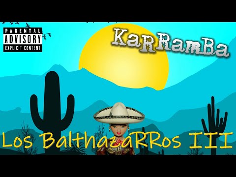 KaRRamBa - BALTAZAR TRZECI