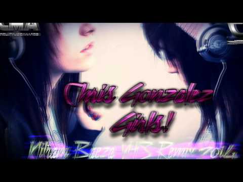 Chris Gonzalez - Girls! (Nitram Baeza VHS Personal Remix 2014)Master