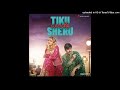 Intezaar Tha Reprise Tiku Weds Sheru Mp3 New Video Song 2023 Ll Sai Kabir Gaurav Chatterji