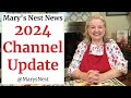 UPDATE: THUMBNAILS AND SATURDAY VIDEOS WILL REMAIN THE SAME! Mary's Nest 2024 Channel Update