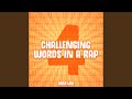 Challenging Words in a Rap 4