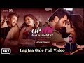 Arijit Singh Lag Jaa Gale Full Video Song Ae Dil Hai Mushkil HD