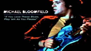 Michael Bloomfield - Mama Lion