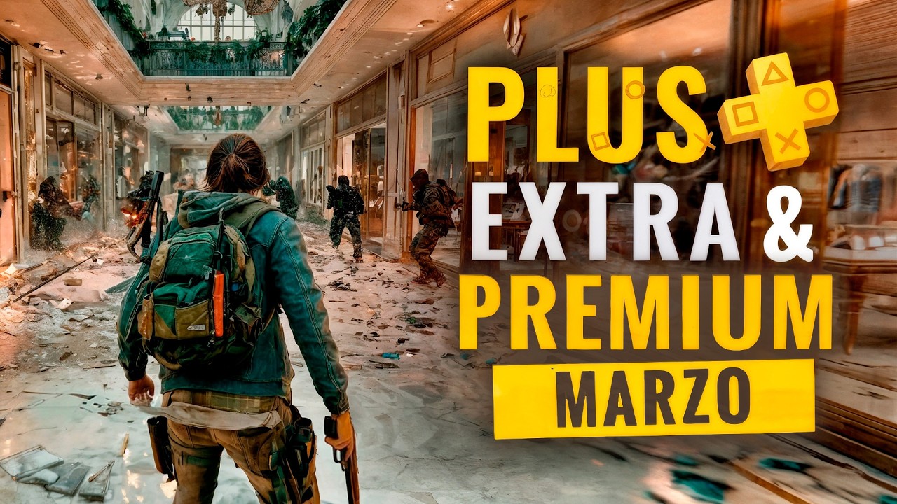 PLAYSTATION PLUS MARZO 2026 - LOS NUEVOS JUEGOS (Extra y Premium)