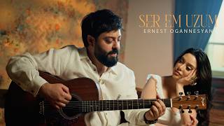 Ernest Ogannesyan - Ser Em Uzum (2026)