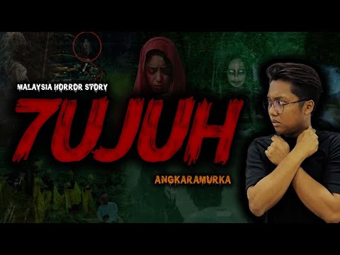 KISAH SERAM TUJUH - SEVEN HORROR STORY