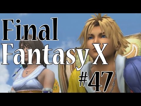 Lets Play FFX Remaster [100%] Part 47