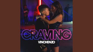 Vinchenzo - Craving video