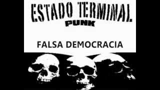 Falsa democracia - ESTADO TERMINAL PUNK