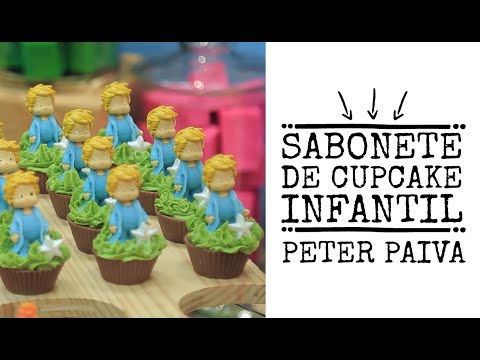 Sabonete de Cupcake Infantil - Peter Paiva