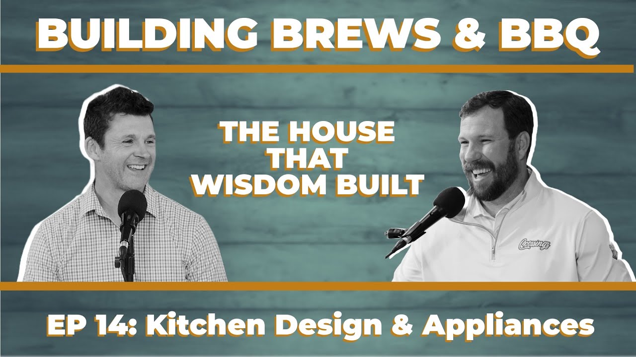 The House That Wisdom Built - EP 14: Kitchen Design & Appliances