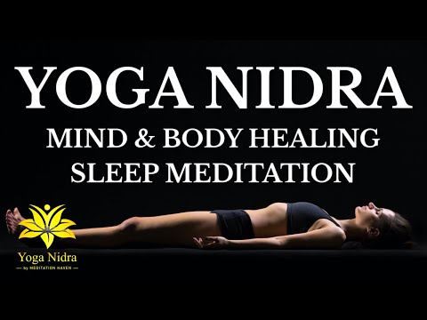 Guided Sleep Meditation MIND & BODY HEALING YOGA NIDRA