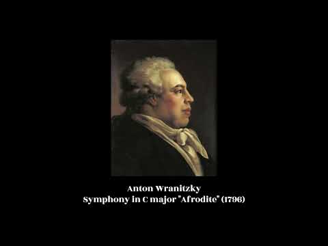 Anton Wranitzky - Symphony in C major \Afrodite\ (1796)