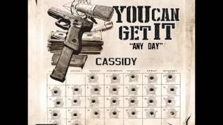 Cassidy  - You Can Get It Any Day (Prod. Level 13)